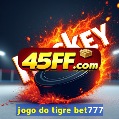 jogo do tigre bet777